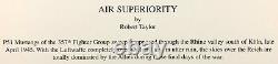 Air Superiority by Robert Taylor signed by Twelve 357th Fighter Group Pilots