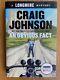 Craig Johnson An Obvious Fact Signed X 6 Robert Taylor, Lou Diamond Phillips 1st