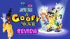 D U0026d Movie Time A Goofy Movie Review