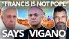 Explosive Vigano Says Francis Is Not Pope Antipope Dr Taylor Marshall 1104