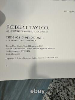 ROBERT TAYLOR AIR COMBAT PAINTINGS Volume VI First Signed Artist Proof 1/25