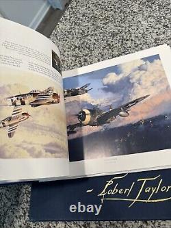 ROBERT TAYLOR AIR COMBAT PAINTINGS Volume VI First Signed Artist Proof 1/25