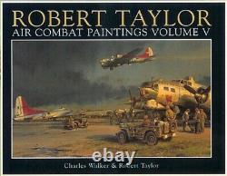 ROBERT TAYLOR Air Combat Paintings V Book & Little Friends Print USAAF Edition