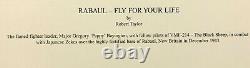 Rabaul Fly For Your Life by Robert Taylor Signed by 2 USMC Black Sheep Pilots