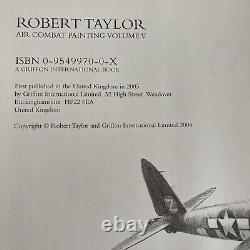 Robert Taylor Air Combat Paintings Volume V Signed Numbered HC DJ