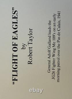 Robert Taylor Flight Of The Eagles Signed Numbered Limited Adolf Galland