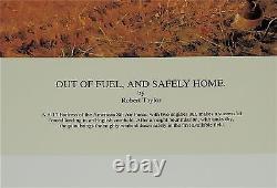 Robert Taylor Out Of Fuel and Safely Home Hand Signed WW II MINT