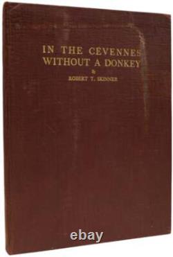 Robert Taylor SKINNER / In the Cevennes Without a Donkey Signed