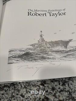 THE MARITIME PAINTINGS OF ROBERT TAYLOR Signed And Numbered 261/500