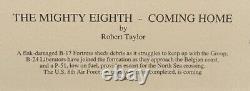 THE MIGHTY EIGHT COME HOME By Robert Taylor 1992 RARE