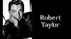 Légendes Du Cinéma Robert Taylor V2