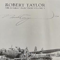 Peintures de combat aérien de Robert Taylor Volume V Signé Numéroté HC DJ