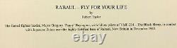 Rabaul Envole-toi pour ta vie par Robert Taylor Signé par 2 pilotes des Black Sheep de l'USMC